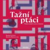 Tažní ptáci - Příběhy českého exilu a imigrace - Image 2