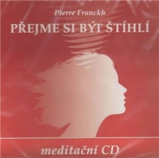 Přejme si být štíhlí meditační CD