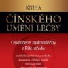 Kniha čínského umění léčby - Osvědčené znalosti léčby z Říše středu + CD - Image 2