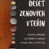 Deset zenových vteřin - Dvanáct zaklínadel pro hledání a nalézání smyslu, klidu a vnitřní síly - Image 2
