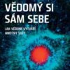 Vesmír vědomý si sám sebe – Jak vědomí vytváří hmotný svět - Image 2