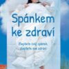 Spánkem ke zdraví – Zlepšete svůj spánek, zlepšete své zdraví - Image 2