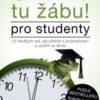 Snězte tu žábu! – pro studenty. 22 skvělých rad, jak přestat s prokrastinací a zazářit ve škole - Image 2