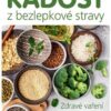 Radost z bezlepkové stravy – Zdravé vaření bez lepku a bez mléka - Image 2