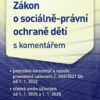 Zákon o sociálně-právní ochraně dětí s komentářem 2022 - Image 2