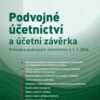 Podvojné účetnictví a účetní závěrka – Průvodce podvojným účetnictvím k 1. 1. 2024 - Image 2