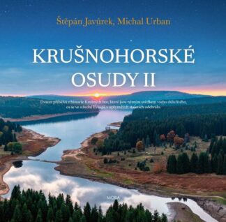 Krušnohorské osudy II.
