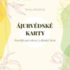 Ájurvédské karty - Pravidla pro zdravý a dlouhý život - Image 2