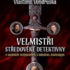 Jan Bauer, Vlastimil Vondruška Velmistři středověké detektivky - V osobních rozhovorech s Milošem Jesenským - Image 2