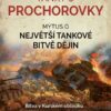 Tanky u Prochorovky - Mýtus o největší tankové bitvě dějin - Image 2