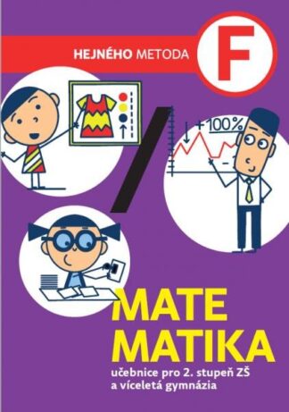 Matematika F - Učebnice matematiky pro 2. stupeň ZŠ a víceletá gymnázia
