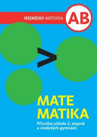 Matematika AB - Příručka učitele 2. stupně a víceletých gymnázií
