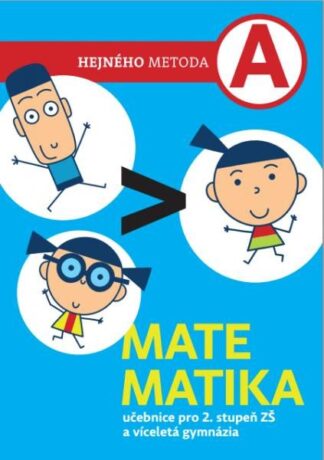 Matematika A - Učebnice pro 2. stupeň ZŠ a víceletá gymnázia