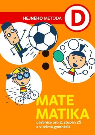 Matematika D - Učebnice pro 2. stupeň ZŠ a víceletá gymnázia