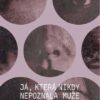 Já, která nikdy nepoznala muže - Image 2