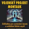 Tajný vojenský projekt Montauk - Základna pro cestování časem a ovládání lidské mysli - Image 2