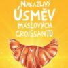 Nakažlivý úsměv máslových croissantů - Image 2