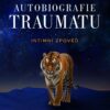 Autobiografie traumatu - Intimní zpověď - Image 2