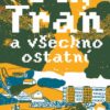 Já, Tran a všechno ostatní - Image 2