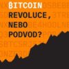 Bitcoin - Revoluce, nebo podvod? - Image 2