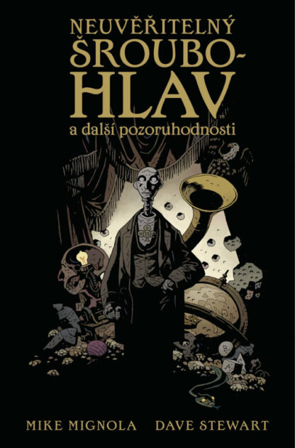 Neuvěřitelný Šroubohlav a další pozoruhodnosti
