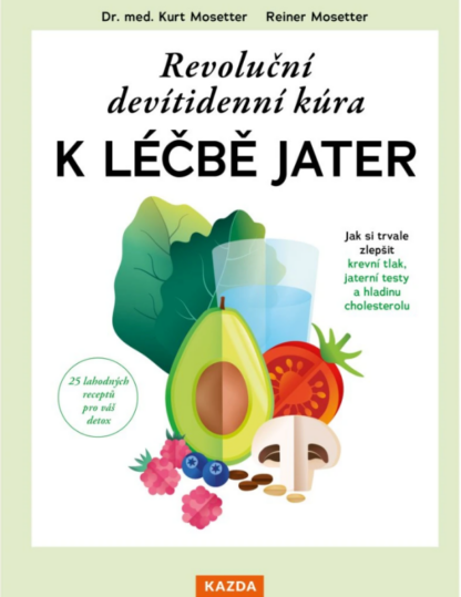 Revoluční devítidenní kúra k léčbě jater