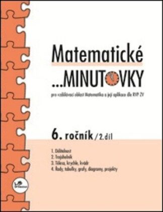 Matematické minutovky pro 6. ročník/ 2. díl