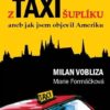 Příběhy z taxišuplíku aneb jak jsem objevil Ameriku - Image 2