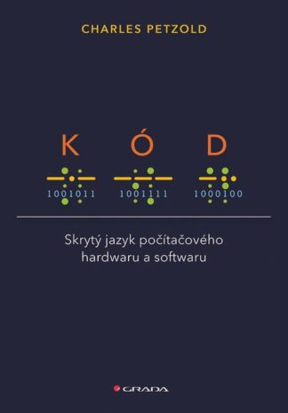 Kód - Skrytý jazyk počítačového hardwaru a softwaru