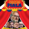 Cirkus Fiala - Kdo skutečně vládnul Česku? - Image 2
