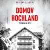 Domov Hochland - Továrna na děti - Image 2
