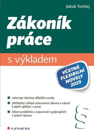 Zákoník práce s výkladem (včetně flexibilní novely 2025)
