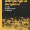 Antropologická imaginace - Cesty za pravěkým uměním - Image 2