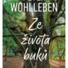 Ze života buků - Strom vypráví svůj úžasný příběh - Image 2