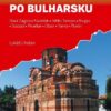 Cestujeme po Bulharsku - Stara Zagora, Kazanlak, Veliko Tarnovo, Burgas, Sozopol, Nesebar, Obzor, Varna, Plovdiv - Image 2