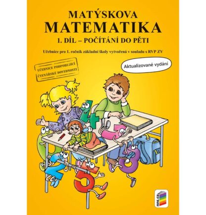 Matýskova matematika, 1. díl - počítání do 5 - aktualizované vydání