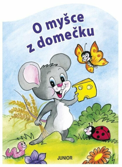 O myšce z domečku
