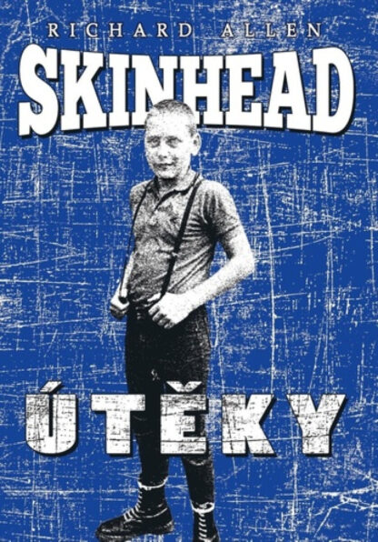 Skinhead Útěky 3
