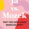 Já vs. Mozek: Taky vás vaše hlava nenechá spát? - Image 2