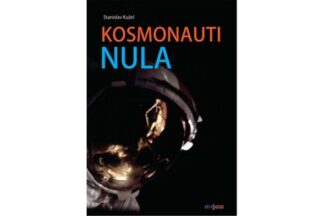 Kosmonauti NULA aneb Ti, co nedoletěli...