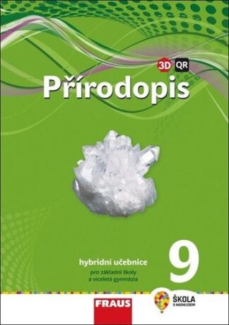Přírodopis 9 pro ZŠ a víceletá gymnázia - Učebnice hybridní (nová generace)