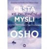 Cesta ke zklidnění mysli - Dosažení harmonie mezi tělem a duší - Image 2