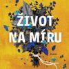 Život na míru - Image 2