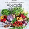 Abeceda zeleniny - Více než 85 receptů ze zeleniny od A do Z (Edice Apetit) - Image 2
