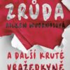 Zrůda Aileen Wuornosová a další kruté vražedkyně - Image 2