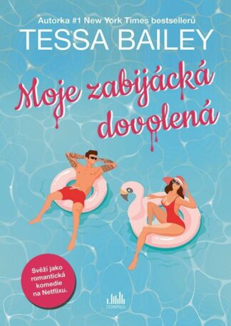 Moje zabijácká dovolená