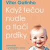 Když tečou nudle a tlačí prdíky - Jednoduše a přehledně o zdraví malých dětí - Image 2