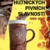25 let Hutnických pivních slavností 1998-2025 - Image 2