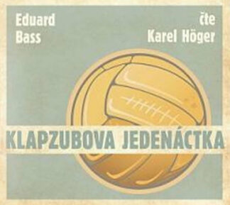 Klapzubova jedenáctka - Audiokniha