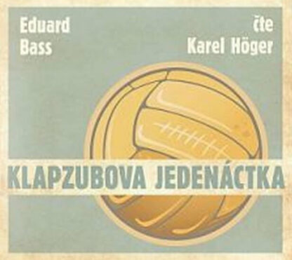 Klapzubova jedenáctka - Audiokniha
